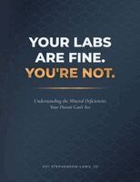 Joy Stephenson-Laws - Your Labs Are Fine. You're Not., Häftad. Tillgänglighet: Lägg i varukorg