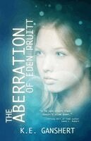 K E Ganshert - Aberration of Eden Pruitt, Häftad