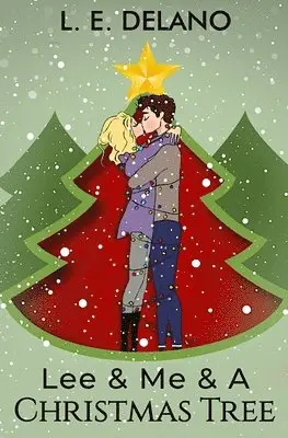 L. E. Delano - Lee & Me & A Christmas Tree, Häftad. Tillgänglighet: Lägg i varukorg