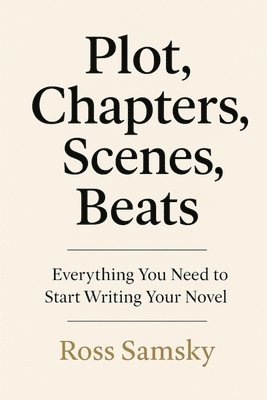 Plot, Chapters, Scenes, Beats