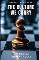 Abagail McKiernan - Culture We Carry, Häftad