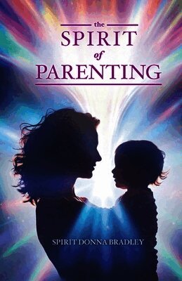 Spirit of Parenting