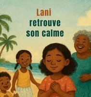 Marsha Smith - Lani retrouve son calme, Inbunden
