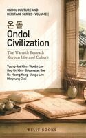 Byeongdae Bae, Young-Jae Kim, Woojin Lee - Ondol Civilization, Inbunden