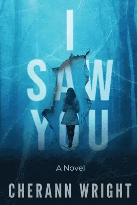 Cherann Wright - I Saw You, Häftad. Tillgänglighet: Lägg i varukorg