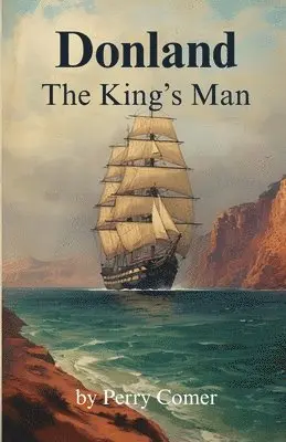 Perry Comer - Donland The King's Man, Häftad. Tillgänglighet: Lägg i varukorg