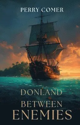 Perry Comer - Between Enemies - Donland, Häftad. Tillgänglighet: Lägg i varukorg