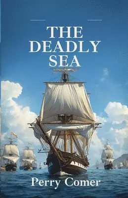 Perry Comer - Donland The Deadly Sea, Häftad. Tillgänglighet: Lägg i varukorg