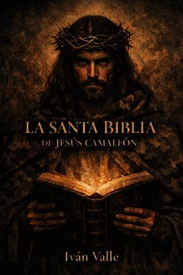 Ivan Valle - Santa Biblia de Jesus Camaleon, Häftad