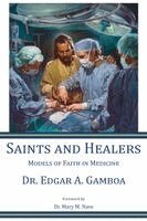 Edgar A Gamboa - Saints and Healers, Häftad
