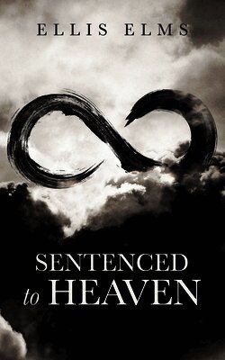 Ellis Elms - Sentenced to Heaven, Häftad