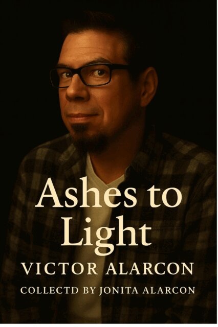 Victor Alarcon - Ashes to Light, E-bok