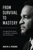 Martin A Perdomo - From Survival to Mastery, Häftad