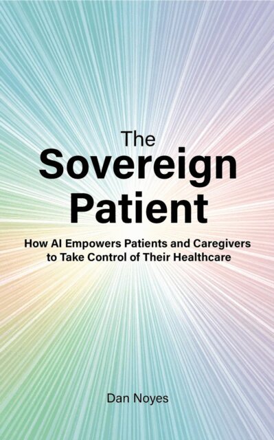 Dan Noyes - Sovereign Patient, E-bok