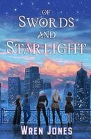 Wren Jones - Of Swords and Starlight, Häftad