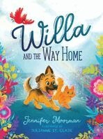 Jennifer Moorman - Willa and the Way Home, Inbunden