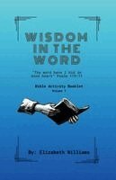 Elizabeth Williams - Wisdom in the Word, Övrigt