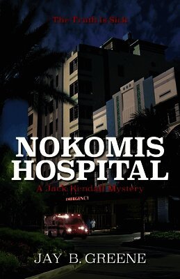 Jay B Greene - Nokomis Hospital, Häftad