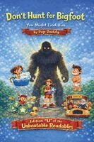 Pop Daddy - Don't Hunt for Bigfoot You Might Find Him, Inbunden. Tillgänglighet: Lägg i varukorg