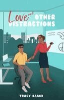 Tracy Baack - Love and Other Distractions, Häftad