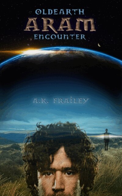 A. K. Frailey - OldEarth ARAM Encounter, E-bok