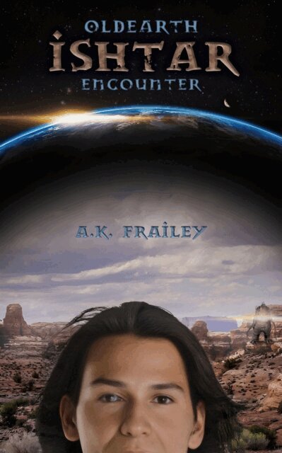 A. K. Frailey - OldEarth Ishtar Encounter, E-bok