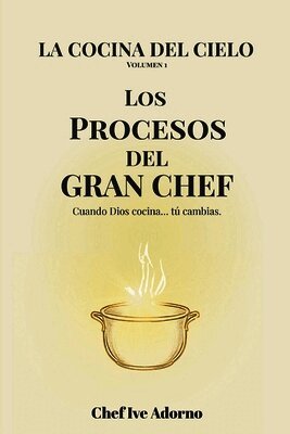 Ivelisse Adorno, Kitvi Editorial LLC - Procesos del Gran Chef, Häftad. Tillgänglighet: Lägg i varukorg