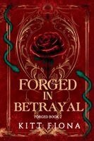 Kitt Fiona - Forged in Betrayal, Häftad