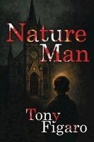 Tony Figaro - Nature Man, Häftad