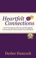 Dezlee Hancock - Heartfelt Connections, Inbunden