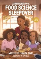 Sharon James - Adventures of a Food Science Sleepover, Häftad