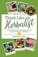 Amelia South, Arecales Wind - Think Like an Herbalist, Häftad. Tillgänglighet: Lägg i varukorg