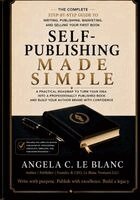 Angela C Le Blanc - Self-Publishing Made Simple, Häftad. Tillgänglighet: Lägg i varukorg