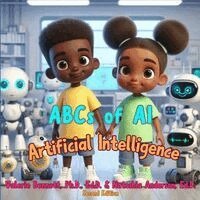 Valerie Bennett, Natoshia Anderson - ABCs of AI Second Edition, Häftad. Tillgänglighet: Lägg i varukorg