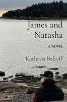 Kathryn Balteff - James and Natasha, Häftad