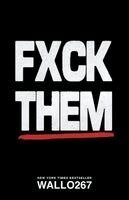 Wallo267 - Fxck Them, Häftad