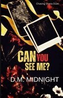 D. M. Midnight - Can You See Me, Häftad