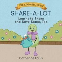 Catherine Louis - Share-a-Lot Learns to Share and Save Some, Too, Häftad. Tillgänglighet: Lägg i varukorg