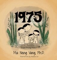 Mai Neng Vang - 1975, Inbunden. Tillgänglighet: Lägg i varukorg
