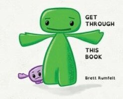 Brett Rumfelt - Get Through This Book, Inbunden