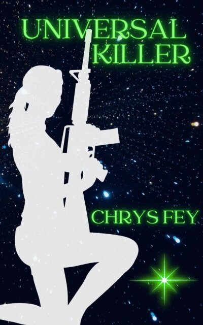 Chrys Fey - Universal Killer, E-bok