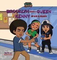 Candis R White - Brooklyn Conoce a Queen y Kenny Se une Al Equipo, Inbunden