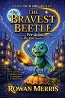 Bravest Beetle