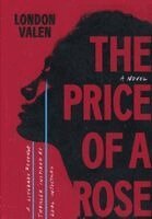 London Valen, Deborah Balogun - Price of a Rose, Inbunden. Tillgänglighet: Lägg i varukorg