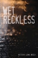 Victoria Lynne McCoy - Wet Reckless, Häftad