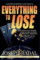 Joseph Badal - Everything to Lose, Häftad