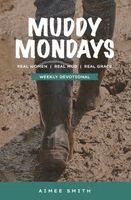 Aimee Smith - Muddy Mondays, Häftad. Tillgänglighet: Lägg i varukorg