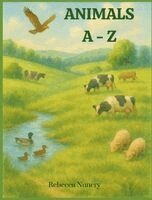 Rebecca Nunery - Animals A - Z, Inbunden. Tillgänglighet: Lägg i varukorg