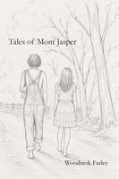 Woodstok Farley - Tales of Mont Jasper, Häftad