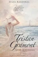 Sylva Kanderal - Tristan Gramont, Häftad. Tillgänglighet: Lägg i varukorg